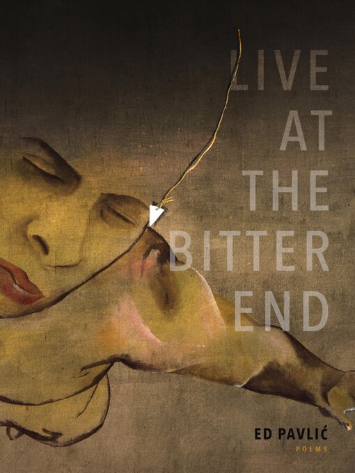 Title details for Live at the Bitter End by Ed Pavlic - Available
